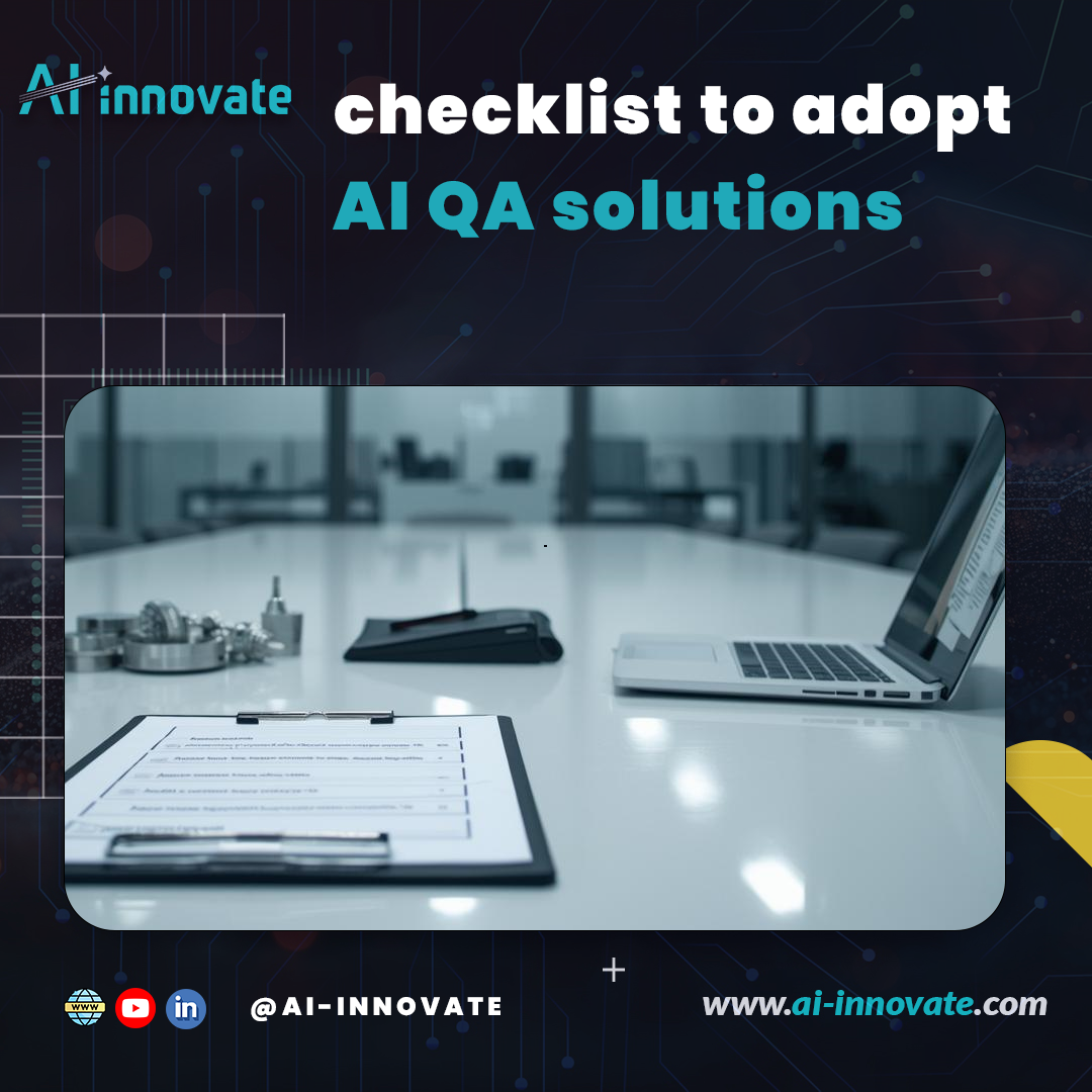 A checklist for adopting AI QA solutions