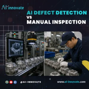 AI Defect Detection vs Manual Inspection