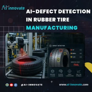 AI-Powered Defect Detection in Rubber Tire Manufacturingwebp