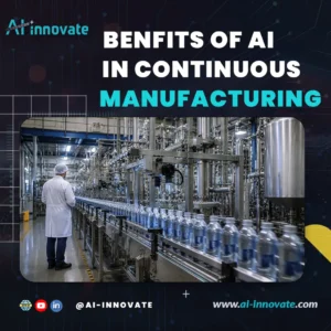 Benefits of AI in Continuous Manufacturingwebp