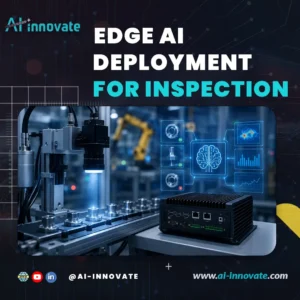 Edge AI Deployment for Inspection